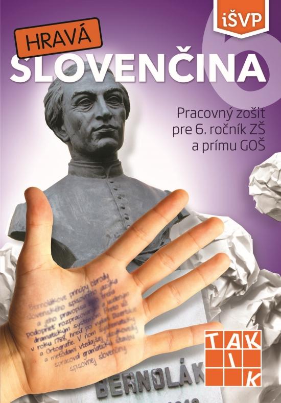 Kniha: Hravá slovenčina 6 PZ ( 2.vyd.) - Kolektív autorov